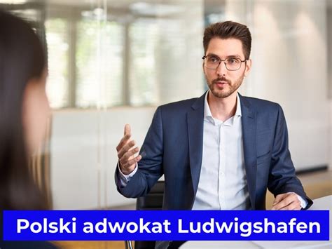 Polski Adwokat Ludwigshafen Adresy Numery Polscy Prawnicy