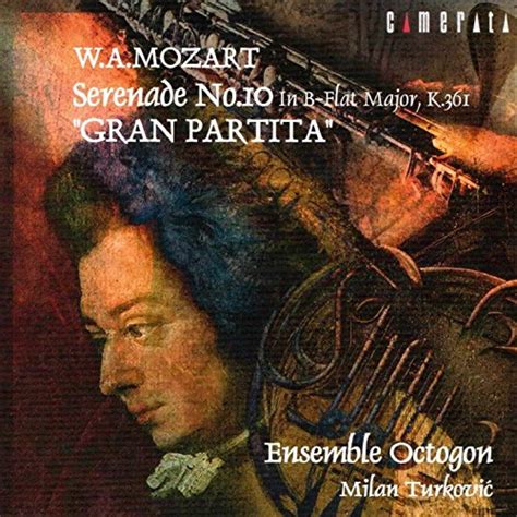 Mozart Serenade No 10 Gran Partita Von Milan Turkovic Ensemble