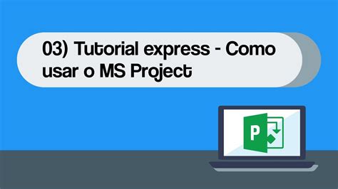 Tutorial Express Como Usar As Principais Funcionalidades Do Ms