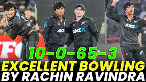 Excellent Bowling By Rachin Ravindra Pakistan Vs New Zealand 5th