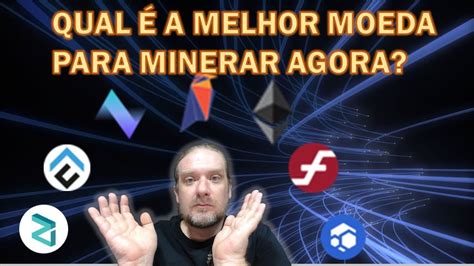 MINERAÇÃO Qual é a melhor moeda minerar agora moeda que paga mais