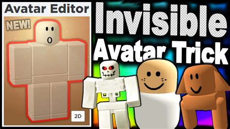 The New Method To Make Your Avatar Invisible Roblox Avatar Tricks