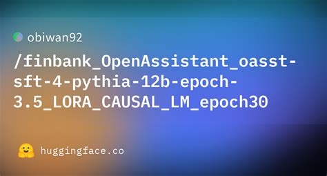 Obiwan Finbank Openassistant Oasst Sft Pythia B Epoch Lora