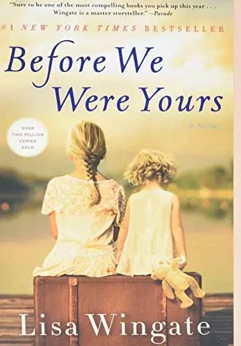 Before We Were Yours Summary