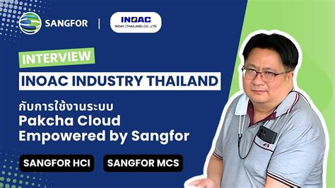 Customer Interview Inoac Industry Thailand Pakcha