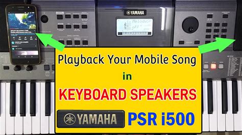 How To Playback Mobile Songs In Your Keyboard Speakers Yamaha Psr I500 Youtube