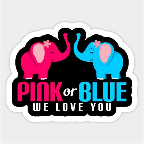 Adorable Pink Or Blue We Love You Baby Elephants Pink Or Blue We Love