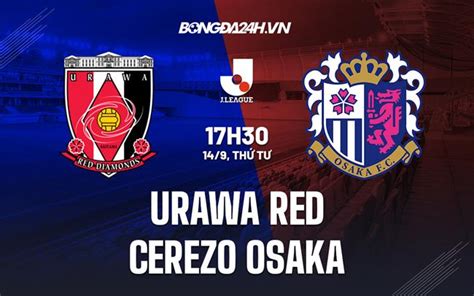 Nh N Nh Soi K O Urawa Red Vs Cerezo Osaka V Nh T B N