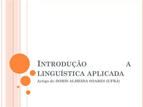 Ppt Introdu O A Lingu Stica Aplicada Powerpoint Presentation Free