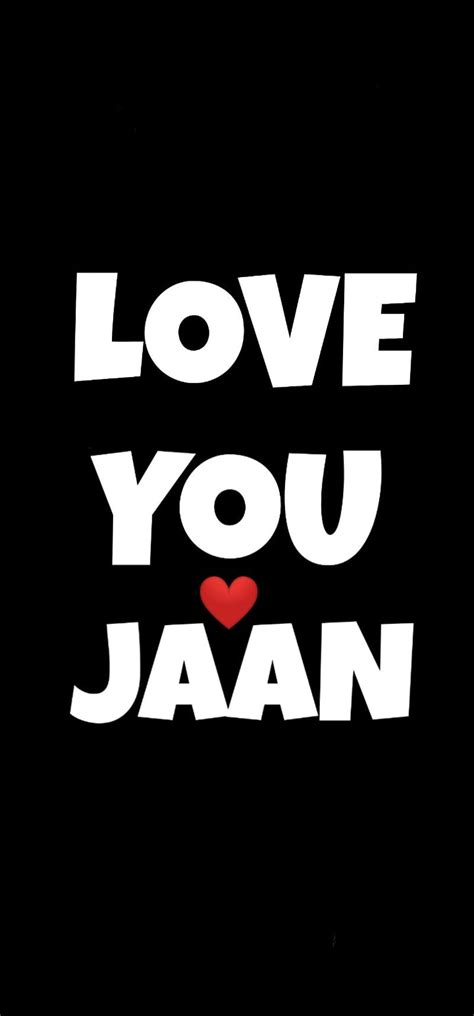 I Love You Jaan Wallpaper Hd 4k For Pc