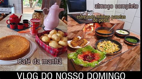 VLOG DE DOMINGO CAFÉ DA MANHÃ E ALMOÇO COMPLETO YouTube