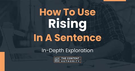 How To Use Rising In A Sentence In Depth Exploration