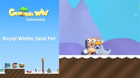 Growtopia Wiki Indonesia Royal Winter Seal Pet Youtube