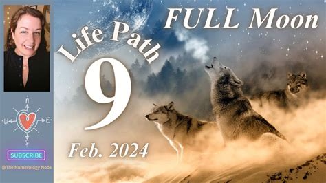 Life Path 9 FULL Moon FEB 24 2024 NUMEROLOGY Forecast Numerology