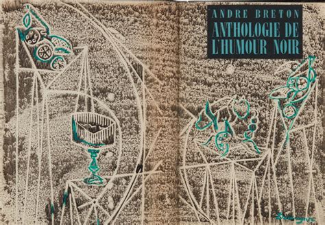 Breton André 1896 1966 Anthologie De Lhumour Noir Paris