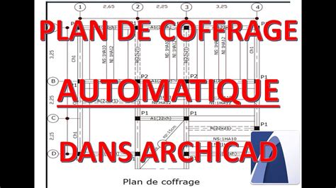 Plan De Coffrage Automatique Avec Archicad Youtube