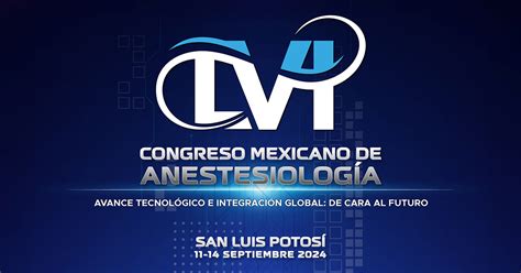 Anestesia Regional I LVI Congreso Mexicano de Anestesiología