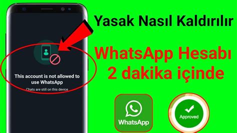 Bu Hesab N Spam Nedeniyle Whatsapp Kullanmas Na Izin Verilmiyor Sorun