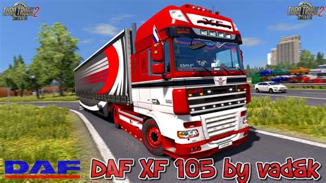 Daf Xf 105 By Vadandk V7 14 1 47 Ets 2 Mods Ets2 Map Euro Truck