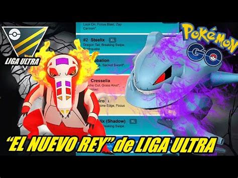 El Nuevo Meta De Liga Ultra Con Skeledirge Y Steelix Shadow Lv Con