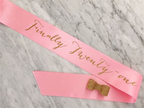 Birthday Sash Birthday Party Sash 21st Birthday Party Finally Twenty One Light Pink And Gold