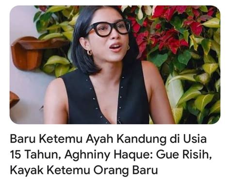 Buat Kaum Cewek Andaikan Lu Diposisi Dia Baru Ketemu Ayah Setelah