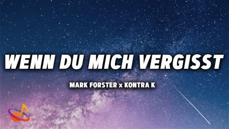 Mark Forster X Kontra K Wenn Du Mich Vergisst Lyrics Youtube