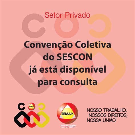 Convenção Coletiva Do Sescon Já Está Disponível Para Consulta Semapi