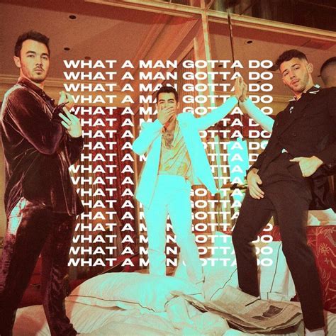 Jonas Brothers – What a Man Gotta Do Lyrics | Genius Lyrics