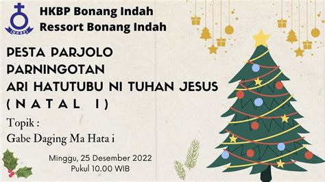 Pesta Natal Parjolo Parningotan Ari Hatutubu Ni Tuhan Jesus Minggu