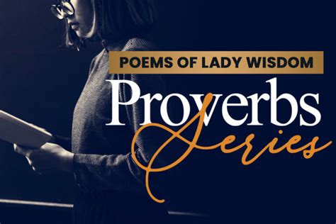 Proverbs Series Poems Of Lady Wisdom