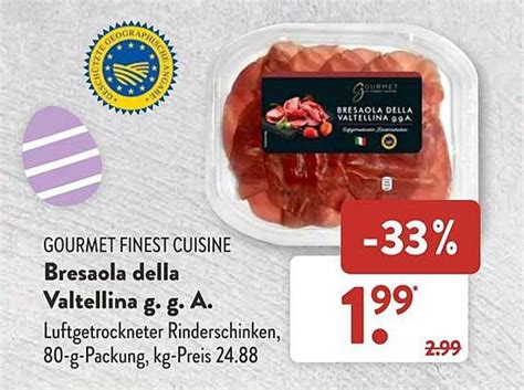 Gourmet Finest Cuisine Bresaola Della Valtellina G G A Angebot Bei