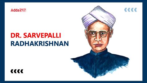 Dr Sarvepalli Radhakrishnan Life Facts, Biography, Education – Job Carnival