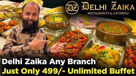 Discover Delhi Zaika S Unlimited Buffet Offer At Just 499 YouTube