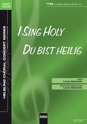 Du Bist Heilig Chor Einzelausgabe TTBB HELBLING Publishing