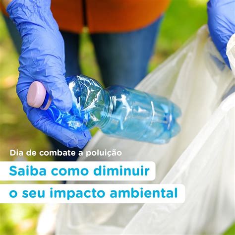 Como Combater A Poluicao - Dia Do Combate à Poluição: Como Diminuir O Seu Impacto Ambiental? | YVY