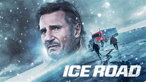 The Ice Road - Netflix Movie - Where To Watch