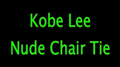 Kobe Lee Nude Chair Tie B Perils Video Clips Sale