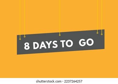 8 Days Go Countdown Template Eight Stock Vector (Royalty Free ...