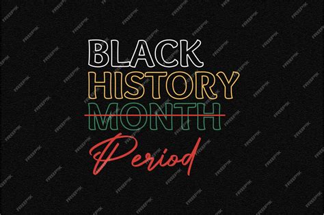 Premium Vector Black History Month Period Quote Svg T Shirt Design