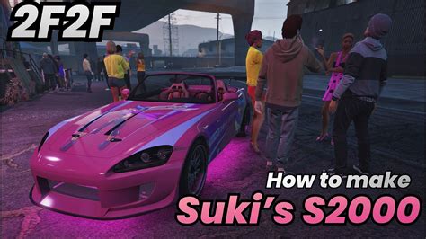 Dinka Rt3000 Sukis Honda S2000 2 Fast 2 Furious Movie Car Build Customization Gta Online