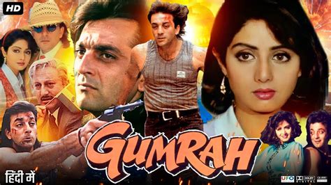 Gumrah 1993 Full Movie In Hindi Sanjay Dutt Sridevi Anupam Kher