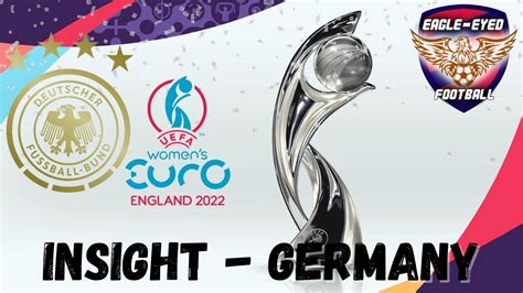 WOMEN S EUROS 2022 INSIGHT GERMANY Weuro2022 Germany England