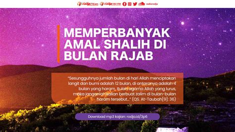 Khutbah Jumat Memperbanyak Amal Shalih Di Bulan Rajab Radio Rodja Am