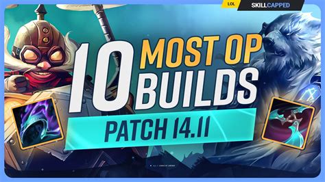 The 10 NEW MOST OP BUILDS On Patch 14 11 League Of Legends YouTube