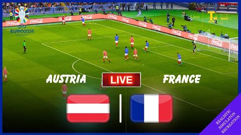 Autriche France Live Match De L Uefa Euro Cup En Direct Aujourd