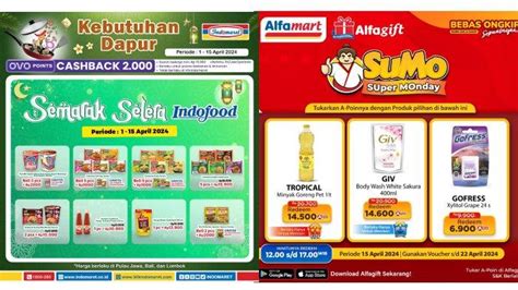 KATALOG Promo Alfamart Indomaret Pekan Ini 15 22 April 2024 Sedap Dan