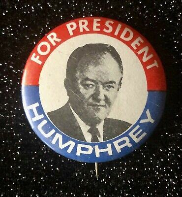 1968 'For President: Humphrey' Hubert H. Humphrey Election Campaign Pinback | eBay