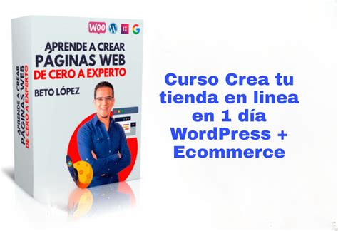 Curso Crea Tu Tienda En Linea En D A Wordpress Ecommerce Tus