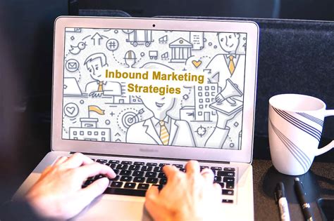 Top Inbound Marketing Strategies and Tactics Every Business Should Use 